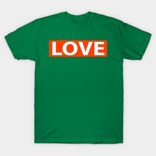 Love Funny T-Shirt